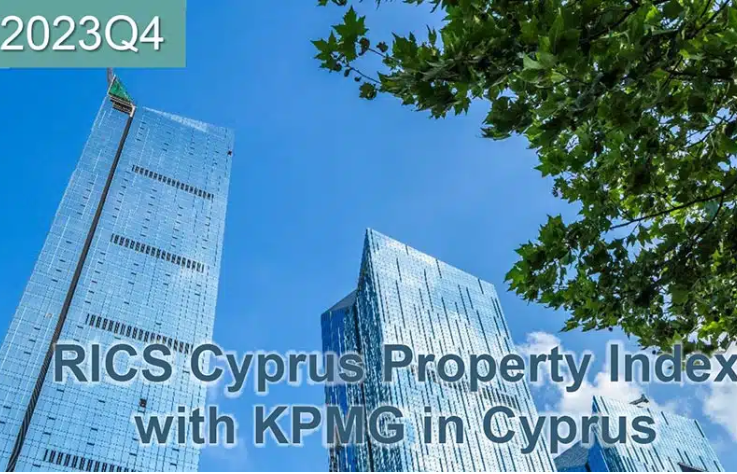RICS/KPMG发布2023年第四季度塞浦路斯物业价格及租金指数